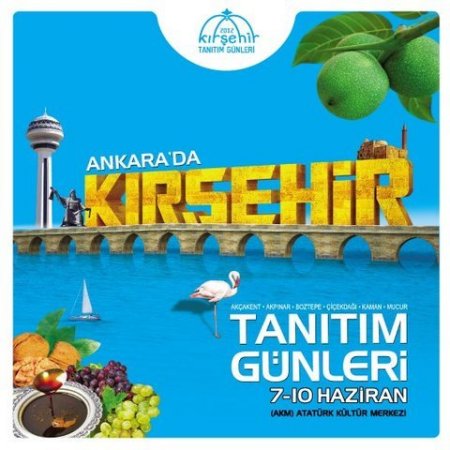 ‘kırşehir Tanıtım Günleri’ 7 Haziran’da Başlıyor