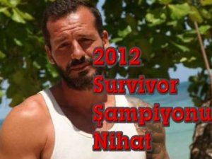 Survivorda şampiyon Nihat oldu!