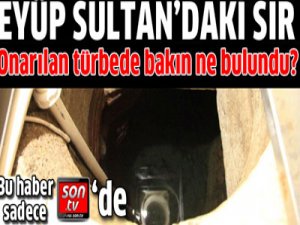 Eyüp Sultandaki sır görüntüler