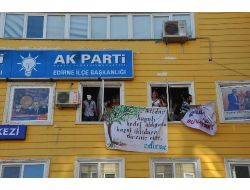 Ak Parti Edirne İl Başkanlığı İşgal Edildi