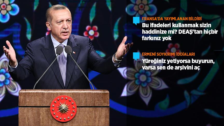 Erdoğan: Bu ifadeleri kullanmak sizin haddinize mi?