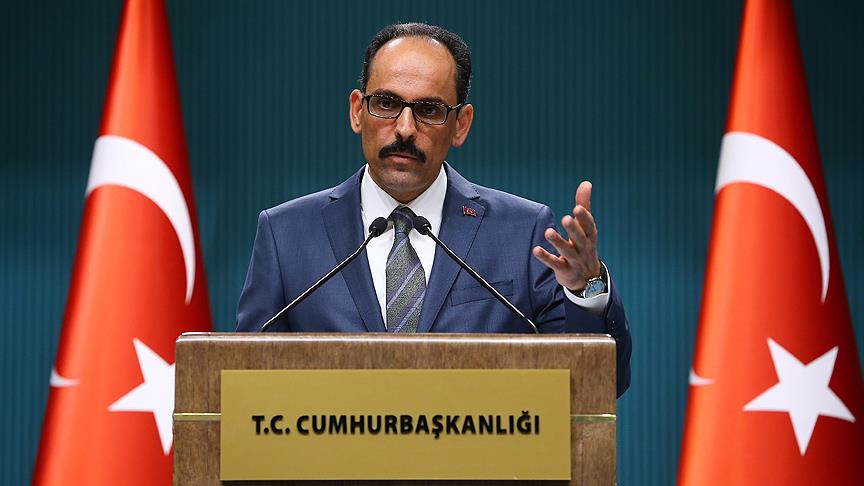 Kalın: Filistin yalnız değildir, Kudüs yalnız değildir