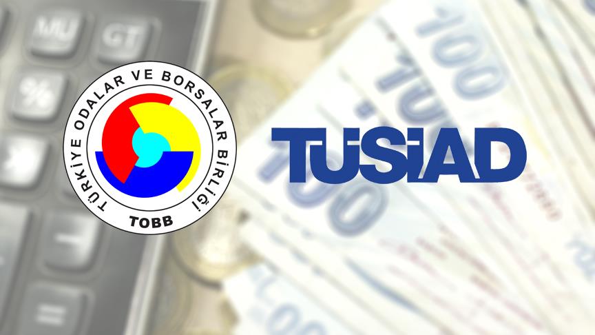 TOBB ve TÜSİAD'dan destek açıklaması