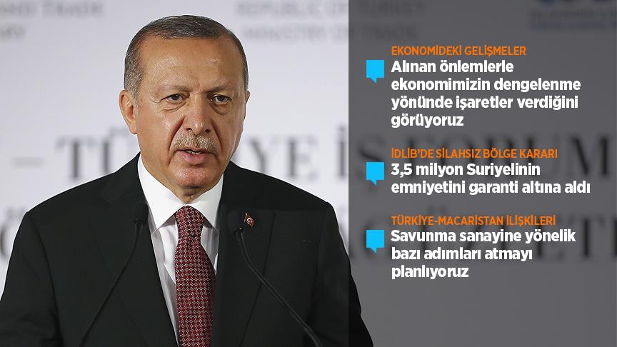 Cumhurbaşkanı Erdoğan: Katma değeri yüksek ürünlere daha fazla yoğunlaşacağız