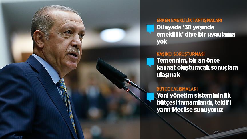 Cumhurbaşkanı Erdoğan: Erken emekliliği sosyal güvenlik sistemimizde tasvip etmiyoruz