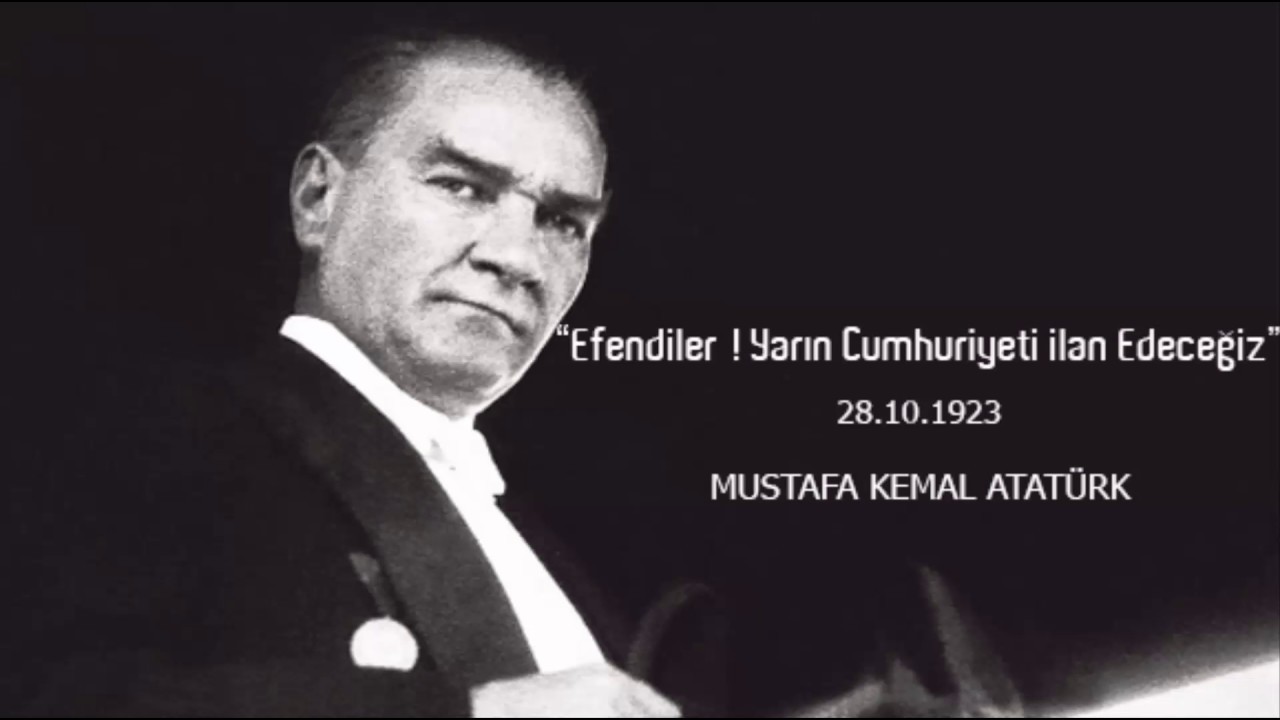 "Yarın Cumhuriyet ilan edeceğiz"