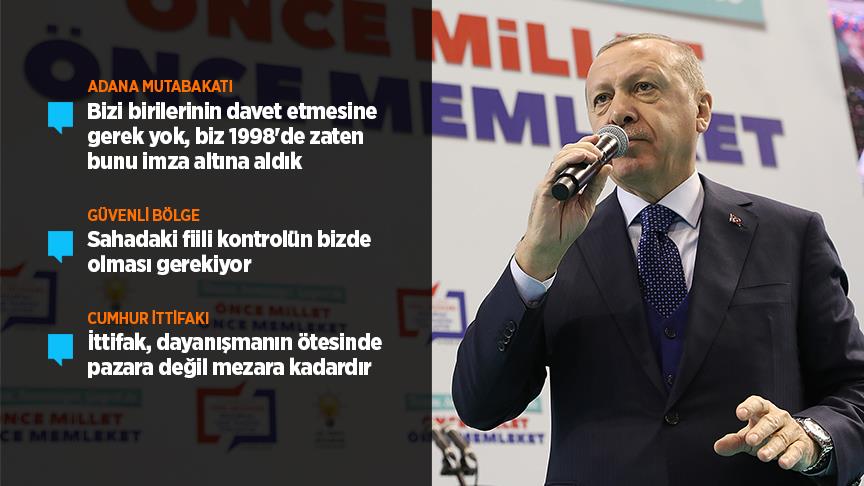 Erdoğan: Güvenli bölge sözü yerine gelmezse biz oluşturacağız