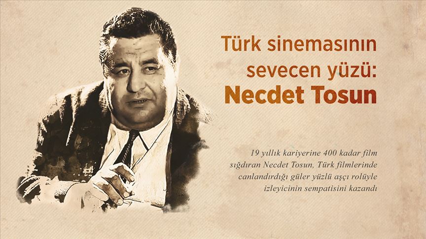 Türk sinemasının sevecen yüzü: Necdet Tosun