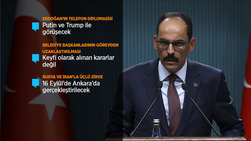 Cumhurbaşkanlığı Sözcüsü Kalın: Güvenli Bölge süreciyle ilgili görüşmeler sürüyor