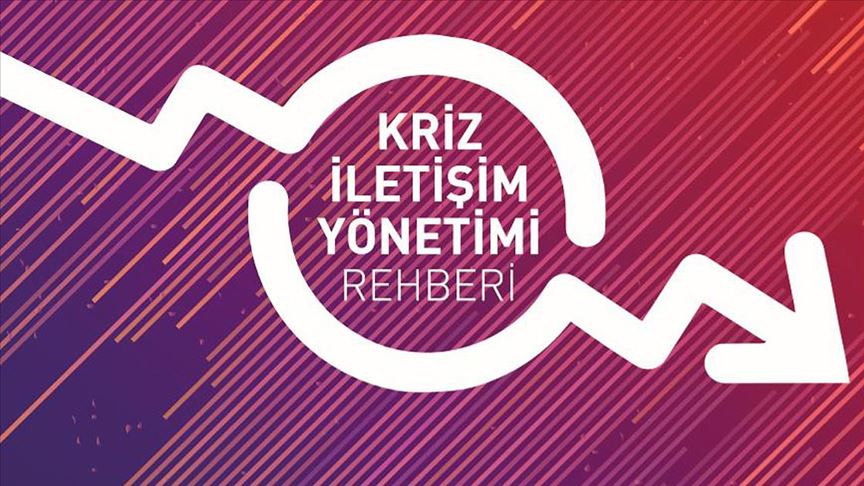 Kriz dönemlerinde kullanılacak iletişim yöntemleri rehberi hazırlandı