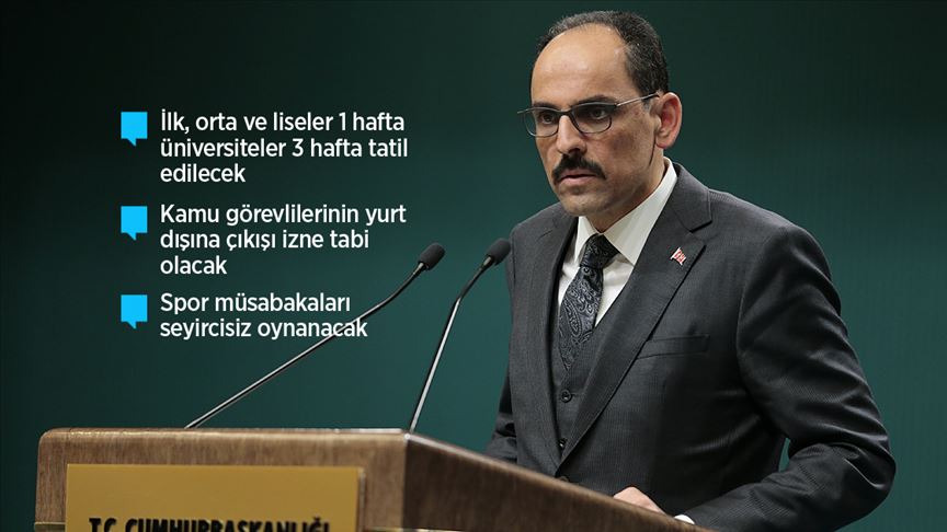 İbrahim Kalın 'koronavirüs' toplantısında alınan tedbirleri açıkladı