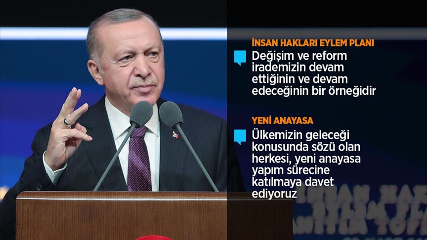 Cumhurbaşkanı Erdoğan: Eylem Planımızın nihai amacı yeni ve sivil bir anayasadır