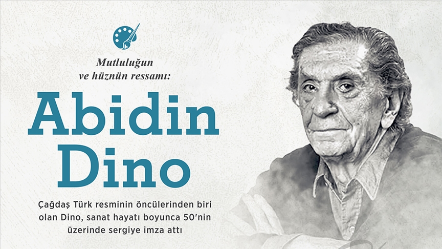 Çağdaş Türk resminin öncüsü: ABİDİN DİNO