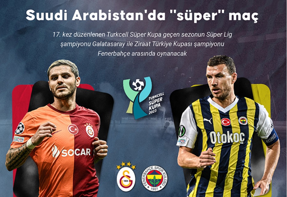 Suudi Arabistan'da "SÜPER" Maç