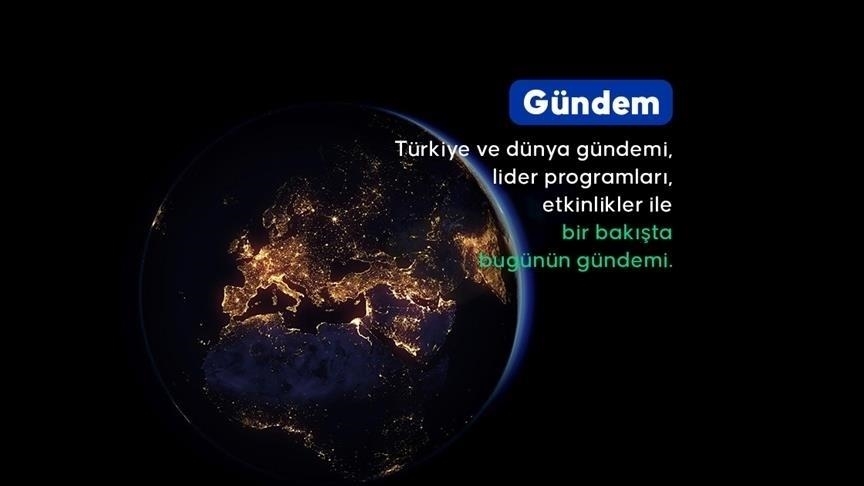 26-07-2025 / CUMARTESİ GÜNDEMİ