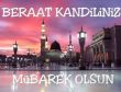 Berat Kandiliniz Mübarek Olsun!