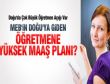 Öğretmene yüksek maaş!