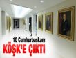 Cumhurbaşkanlarının portreleri Köşkte