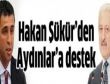 Şükürden Mehmet Ali Aydınlara destek