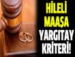 Hileli maaşa ince kriter!