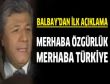 Balbaydan ilk açıklamalar
