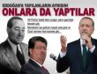 ONLARA DA YAPTILAR!