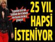 Berk bebeğin annesine 25 yıl hapis
