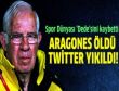 Aragonesin arkasında atılan tweetler