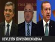 Devletin zirvesinden mesaj