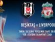İşte Beşiktaş Liverpool maçı hakemi