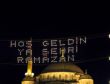 Hoşgeldin Ya Şehr-i Ramazan