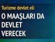 3 aylık maaş devletten