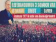 Referandumun 3 sonucu var..
