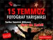 Aile Bakanlığından 15 Temmuz konulu fotoğraf yarışması