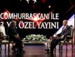 Erdoğandan özel yayında açıklamalar