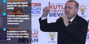 Erdoğan: Arka plandaki büyük oyuna darbe vurduk