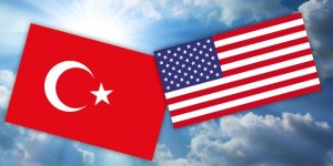 'Türkiye-Amerika ilişkileri her geçen gün daha iyiye gidecek'