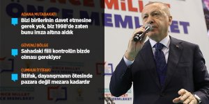 Erdoğan: Güvenli bölge sözü yerine gelmezse biz oluşturacağız