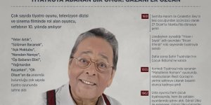 Tiyatroya adanan bir ömür: Gazanfer Özcan