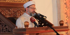 Erbaş: Bizim İslam'dan başka bir geleceğimiz yoktur
