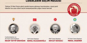 'İşte liderlerin seçim mesaisi'