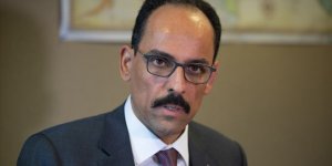 Cumhurbaşkanlığı Sözcüsü Kalın: Teröristler ve destekçileri mutlaka kaybedecek