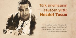 Türk sinemasının sevecen yüzü: Necdet Tosun