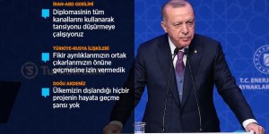 Erdoğan: Hiç kimsenin kendi çıkarları uğruna tüm bölgeyi yeni bir ateş çemberine atmaya hakkı yok