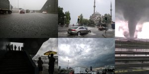 İstanbul'da sağanak, hortum ve sel meydana geldi!