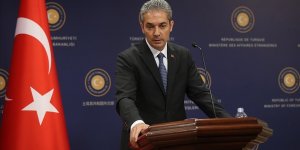 "Türkiye ön koşulsuz diyaloğa açık yaklaşımını sürdürecektir"