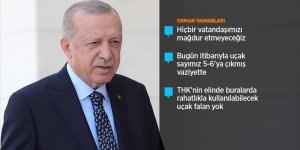 Erdoğan: Çıkan yangınlarla ilgili soruşturma yoğun bir şekilde devam ediyor