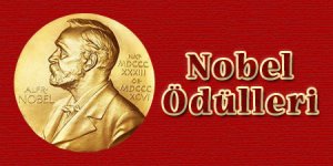 Bitmeyen Tartışma: NOBEL ÖDÜLLERİ