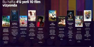 Bu hafta 10 film sinemaseverlerle buluşacak!