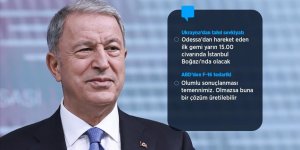 Akar: Odessa Limanı'ndan gemilerin çıkışı devam edecek!